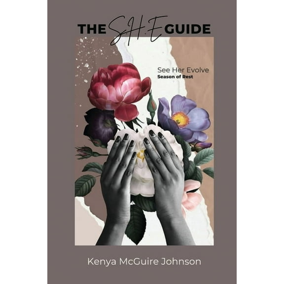 See Her Evolve The S.H.E. Guide: Season of Rest, (Paperback)