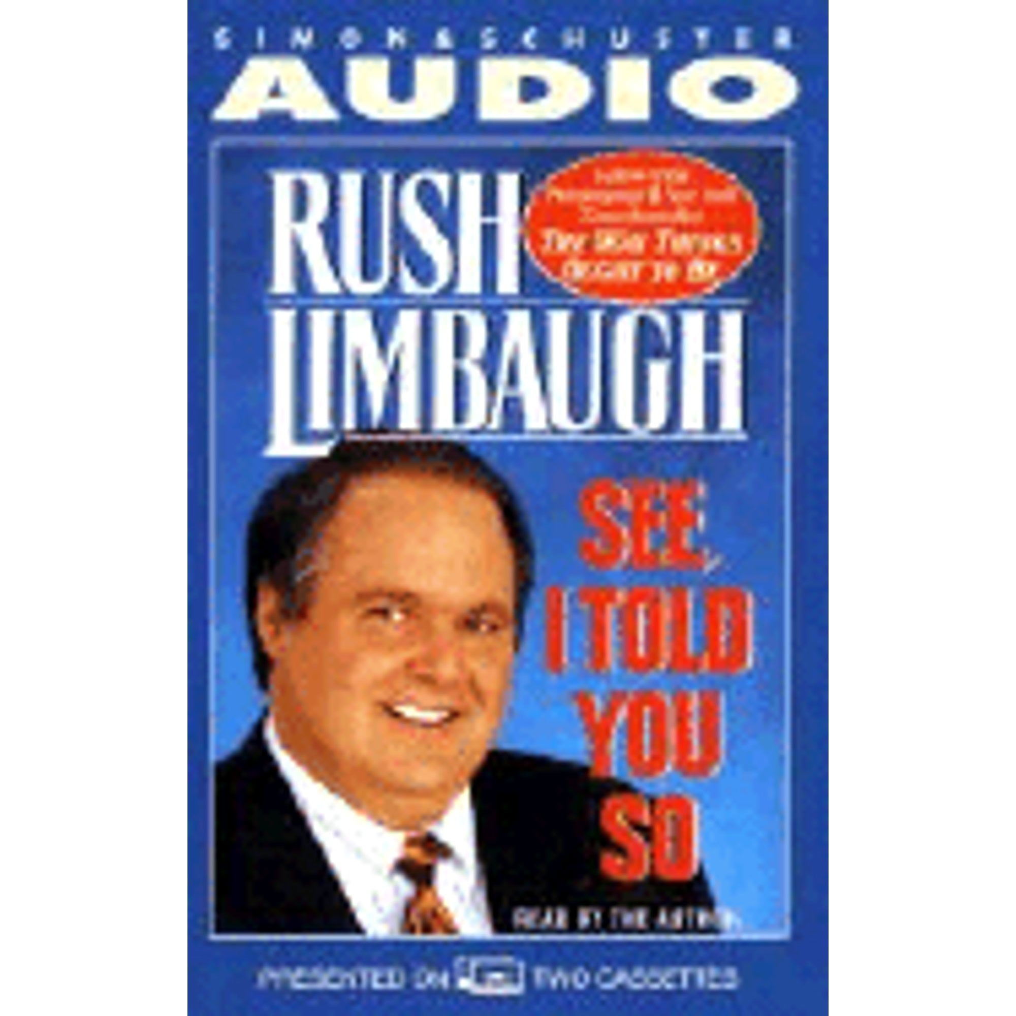 See I Told You So (Audiobook) by Rush Limbaugh
