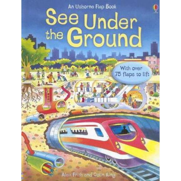 Pre-Owned See Under The Ground (See Inside Science) (Unknown) 0794516009 9780794516000