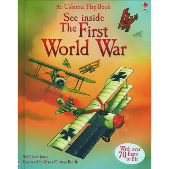 Pre-Owned See Inside the First World War (Usborne Flap Book) (Unknown) 0794525482 9780794525484