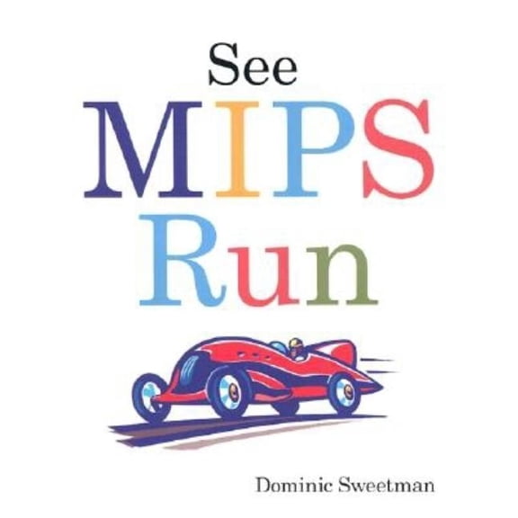 Pre-Owned See MIPS Run