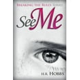 thumbnail image 1 of Breaking the Rules See Me, Book 1, (Paperback), 1 of 1