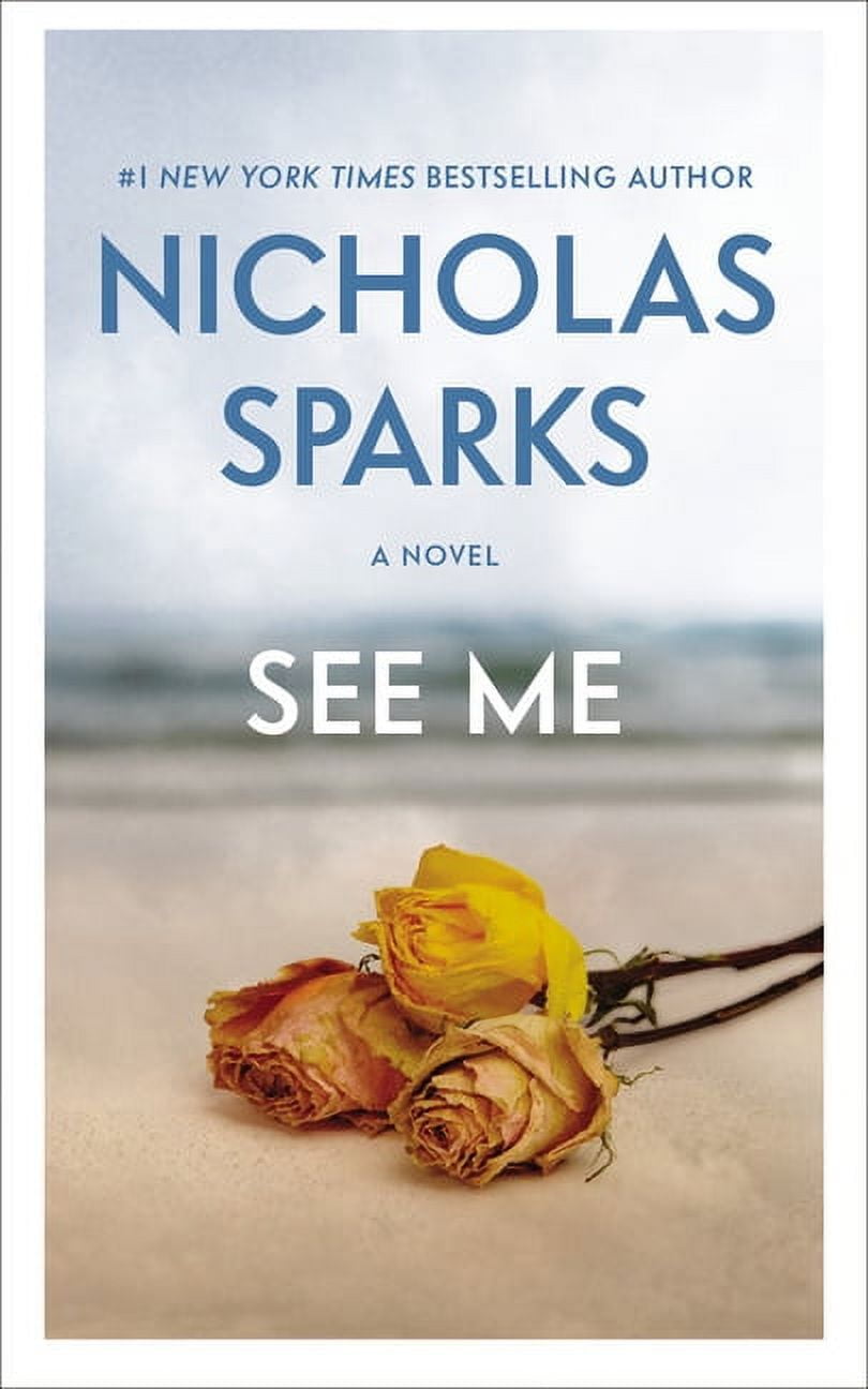 NICHOLAS SPARKS See Me, (Paperback)