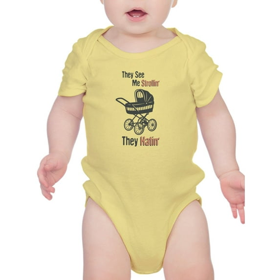 See Me Strollin' Quote Bodysuit Infant -Smartprints Designs, 18 Months