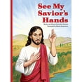 thumbnail image 1 of Pre-Owned See My Savior's Hands (Paperback) 0758661460 9780758661463, 1 of 1