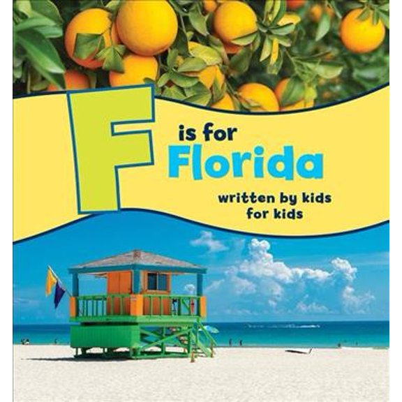 Pre-Owned F is for Florida: Written by Kids for Kids (See-My-State Alphabet Book) Paperback