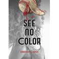 thumbnail image 1 of Pre-Owned See No Color (Hardcover) 1467776823 9781467776820, 1 of 1