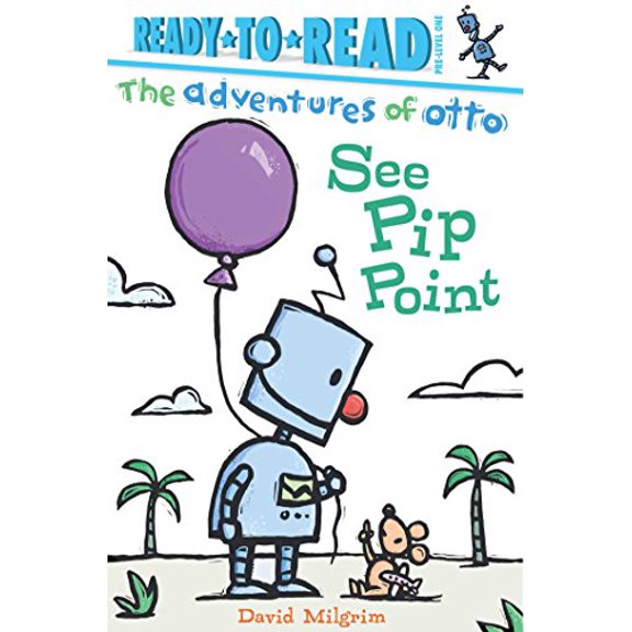 Pre-Owned See Pip Point: Ready-To-Read Pre-Level 1 (Hardcover) 1481467859 9781481467858
