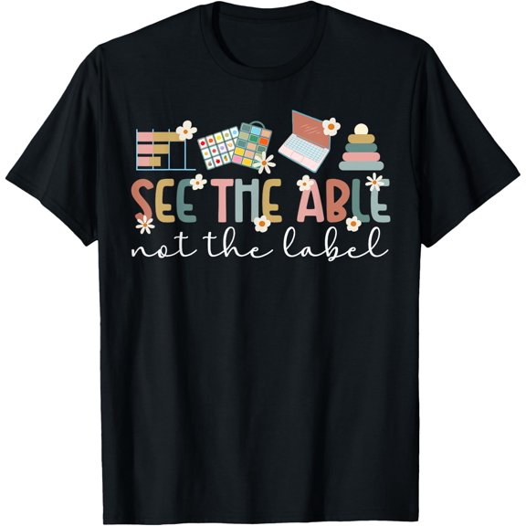 See The Able Aba Therapist Applied Behavior Analysis T-Shirt Size S-5XL