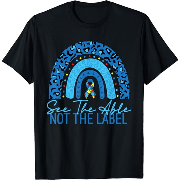 See The Able Not The Label Autism Awareness Puzzle rainbow T-Shirt