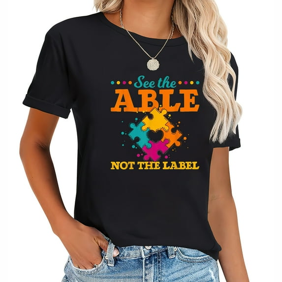 See The Able Not The Label Puzzle Pieces Autism Aw Womens Graphic T-Shirt featuring Unique Print, Short Sleeve Shirt