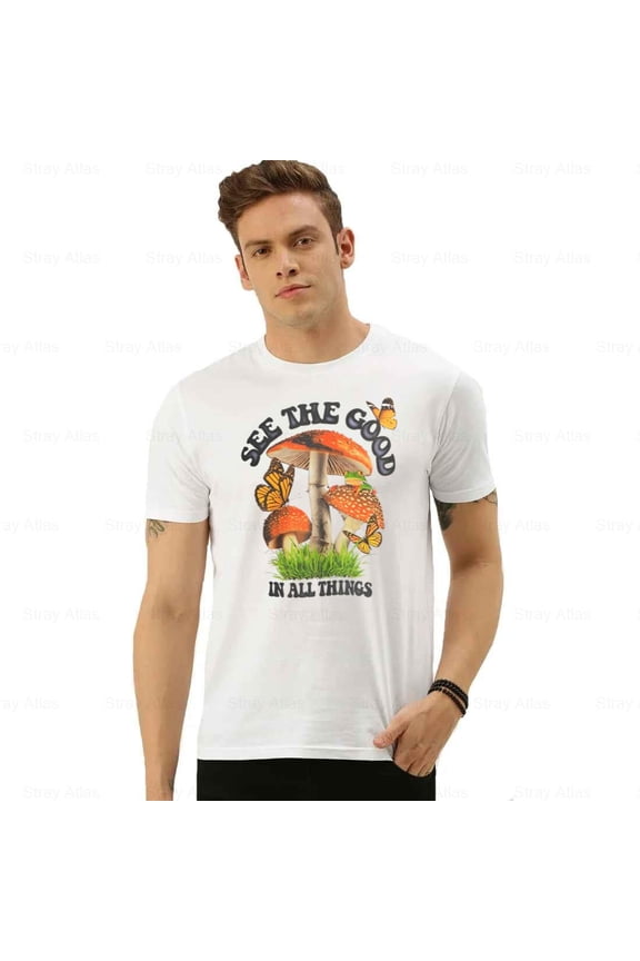 See The Good In All Things Mushroom Positive Quote Retro Nature Graphic Unisex T-Shirt up to 5XL