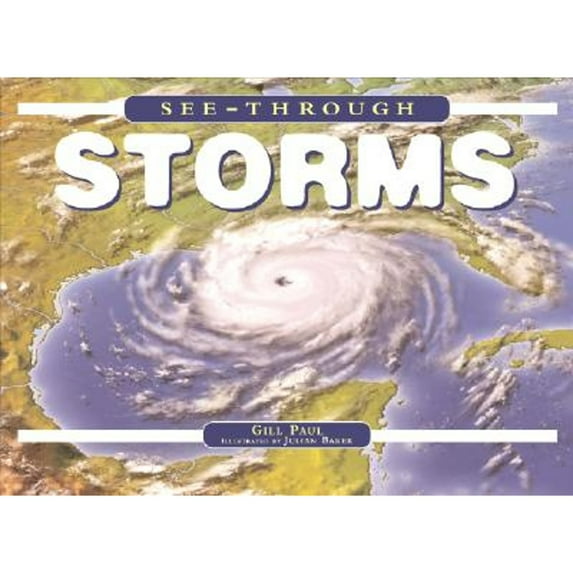 Pre-Owned See Through Storms (Hardcover) 0762426624 9780762426621