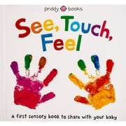 See, Touch, Feel: A First Sensory Book  Board Book  0312527594 9780312527594 Roger Priddy