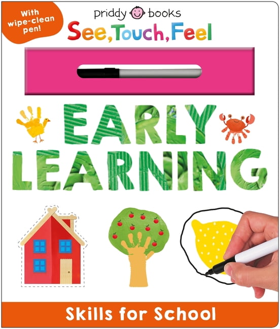 See, Touch, Feel Skills for School: Early Learning (See, Touch, Feel): A Wipe-Clean Workbook to Help Kids Get Ready for School!, (Board Book)