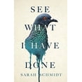 thumbnail image 1 of Pre-Owned See What I Have Done (Hardcover) 1432839454 9781432839451, 1 of 1