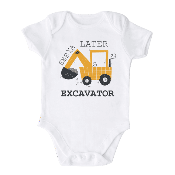 See Ya Later Excavator Cute Construction Baby Bodysuit Shirt Premium Custom Clothes Unisex Gift for Mom Newborn 12m White