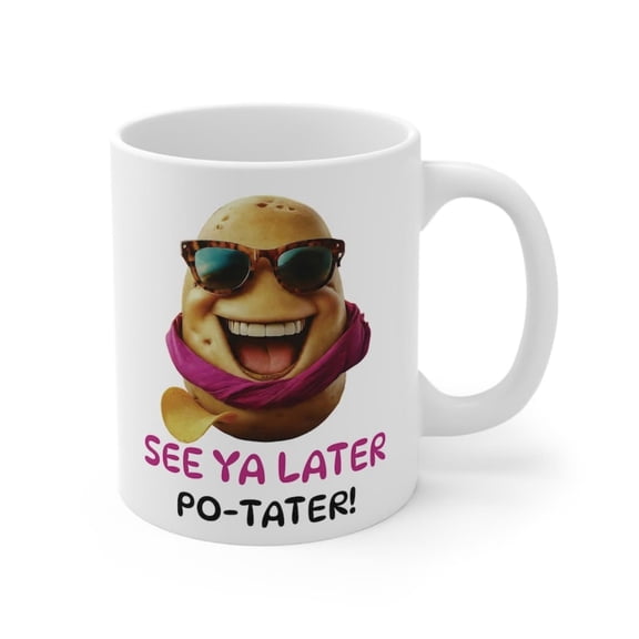 See Ya Later Po-Tater Mug Funny Potato Coffee Cup, Vegan Foodie Gift.