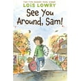 thumbnail image 1 of See You Around, Sam!, (Paperback), 1 of 1