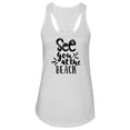 thumbnail image 1 of See You At The Beach Racerback Tank Women -Image by Shutterstock, Female Small, 1 of 4