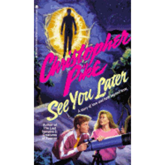 Pre-Owned See You Later Mass Market Paperbound Christopher Pike (Paperback) 0671743902 9780671743901