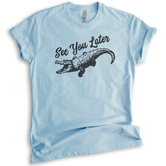 See You Later Alligator Shirt, Unisex Women's Men's Shirt, Funny Alligator Shirt, Gator Shirt, Swamp Shirt, Heather Light Blue, Small