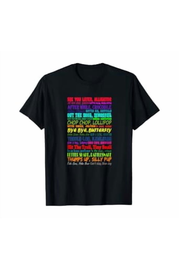 See You Later Alligator T-Shirt T-Shirt