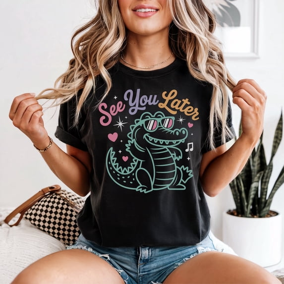 See You Later, Alligator T-shirt, See Ya End of school, teacher gift, funny graphic tee