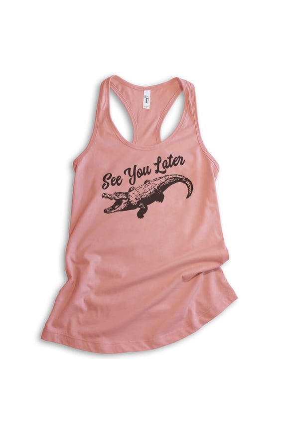 See You Later Alligator Tank Top, Ladies Racerback Tank Top, Funny Alligator Tank, Gator Tank, Swamp Tank, Desert Pink, Small
