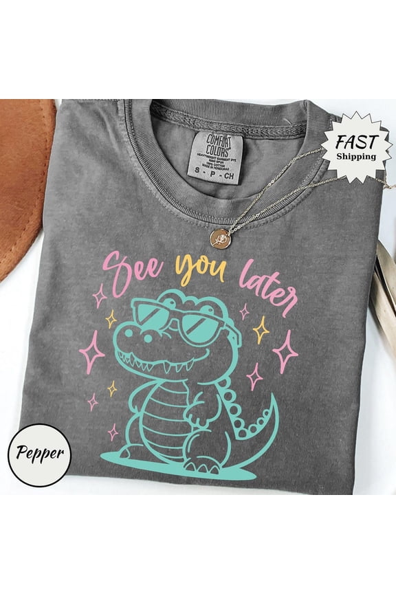 See You Later Alligator Teacher Last Day T-Shirt All Size S-3XL