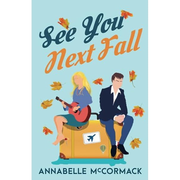 Pre-Owned See You Next Fall: A Friends-to-Lovers Contemporary Romance Paperback