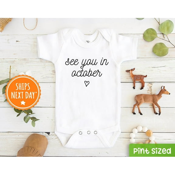 See You In October Pregnancy Announcement Baby Onesies, Coming Soon Baby Onesie, Pregnancy Baby Reveal Bodysuit Cute Baby Onesie, BABY BODYSUIT LAT 4424