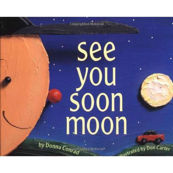 Pre-Owned See You Soon Moon (Hardcover) 0375806563 9780375806568