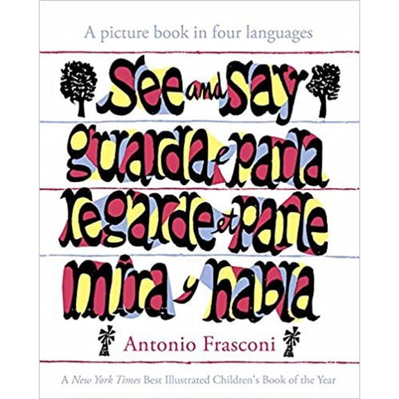 Pre-Owned See and Say: A picture book in four languages Paperback