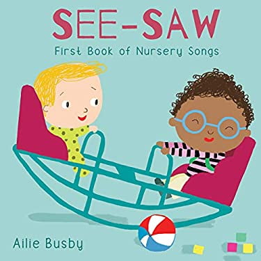 Pre-Owned See-Saw! - First Book of Nursery Songs: 3 (Nursery Time, 3) Paperback