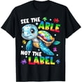 thumbnail image 1 of See the Able Not the Label T-Shirt, Turtle Design Autism Awareness Shirt for April, 1 of 4