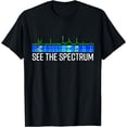 thumbnail image 1 of See the Spectrum Analyzer Waterfall Display Funny HAM Radio T-Shirt, 1 of 3