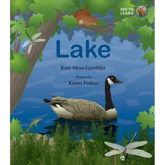 See to Learn: Lake: A See to Learn Book (Hardcover)