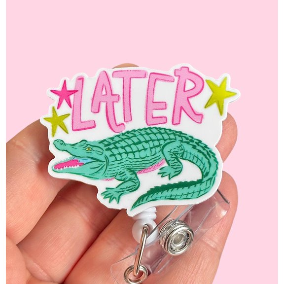 See ya later alligator Retractable Badge Reel with Clip, Gift for Coworker