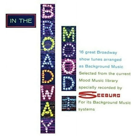 Seeburg Music Library Inc. - In the Broadway Mood - Soundtracks - CD