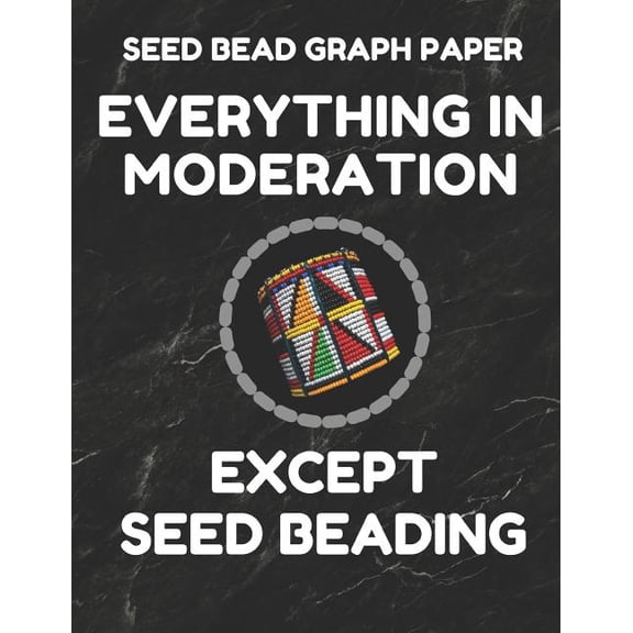 Seed Bead Graph Paper: Book for Designing Seed Beading Patterns, 8.5 by 11 Inches, Large Size, Funny Moderation Black Cover