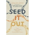 thumbnail image 1 of Seed It Out: How Great Leaders Become Great Leader-Makers, (Paperback), 1 of 1