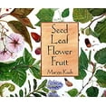 thumbnail image 1 of Pre-Owned Seed Leaf Flower Fruit (Hardcover) 0002554674 9780002554671, 1 of 1