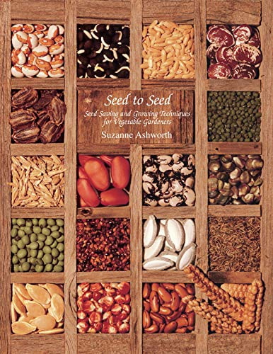 Pre-Owned Seed to Seed: Seed Saving and Growing Techniques for Vegetable Gardeners, 2nd Edition, 9781882424580, 1882424581, Paperback, 2 edition