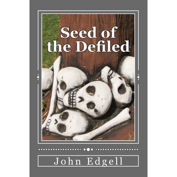 Seed of the Defiled, (Paperback)