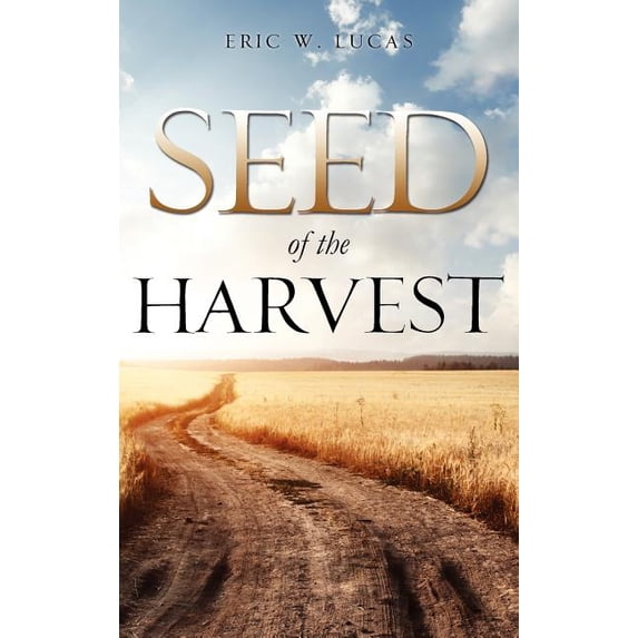 Seed of the Harvest, (Hardcover)