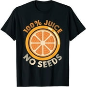 Seedless and Hilarious: Vasectomy 100% Juice T-Shirt for a Laugh-Out-Loud Style Statement!