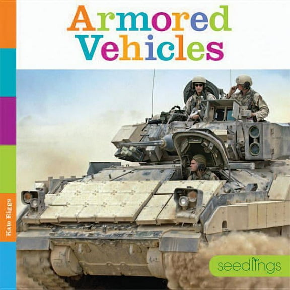 Seedlings: Armored Vehicles (Paperback)