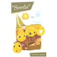 thumbnail image 1 of "Seeds": The Story Most Children Are Never Told, (Paperback), 1 of 1