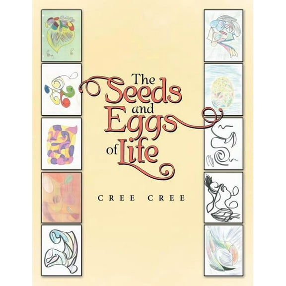 The Seeds and Eggs of Life (Paperback)